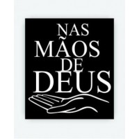 ADESIVO NAS MÃOS DE DEUS ADESIVO NAS MÃOS DE DEUS